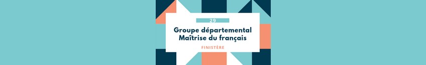 Bandeau Maîtrise du français - Finistère