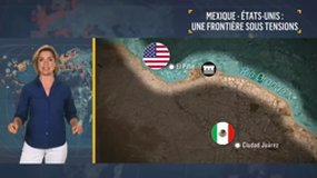 Le dessous des cartes: Mexique-Etats-Unis, une frontière sous tension