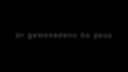 Ur Gemenadenn Ho Peus