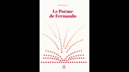 Le poème de Fernando - épisode 6