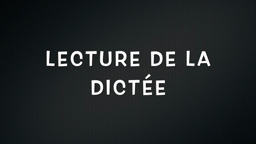 3ème Dictée n°3
