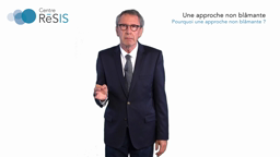 PHARE 3- Une approche non blâmante