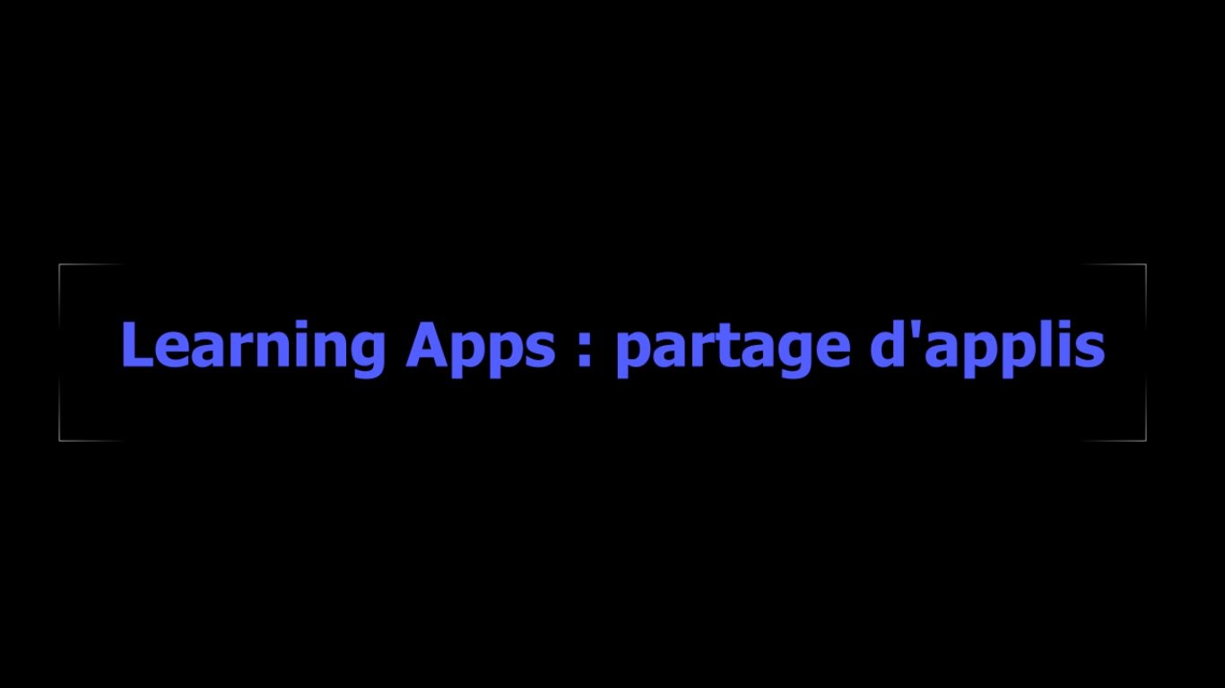 Learning Apps : partager des applications