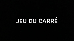 Le jeu du carré