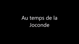 La joconde et son époque