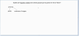 Déterminer l'équation réduite d'une droite par le calcul