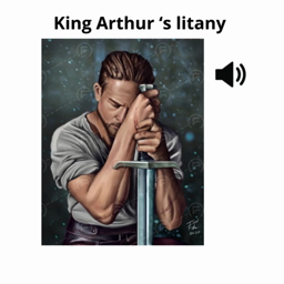 King Arthur's litany