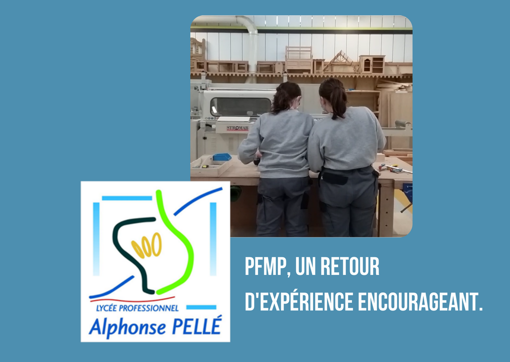 PFMP, un retour d'expérience encourageant