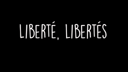 Liberté, Libertés