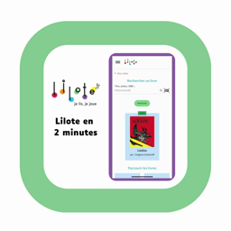 Présentation de Lilote, le jeu éducatif qui encourage les élèves à lire