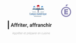 Affriter, Affranchir Tutoriel