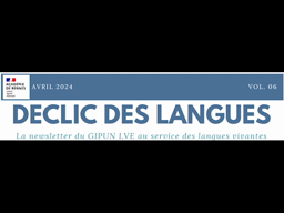 Déclic des langues 6 - Avril 2025 (Podcast)