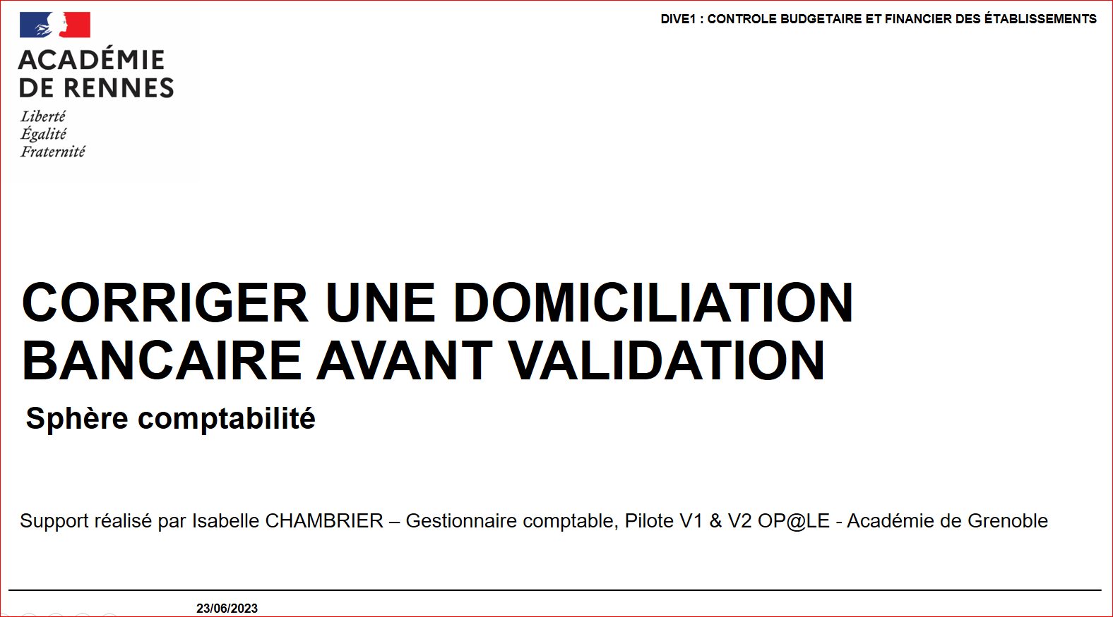 CORRIGER UNE DOMICILIATION BANCAIRE AVANT VALIDATION