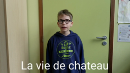 La vie de château 