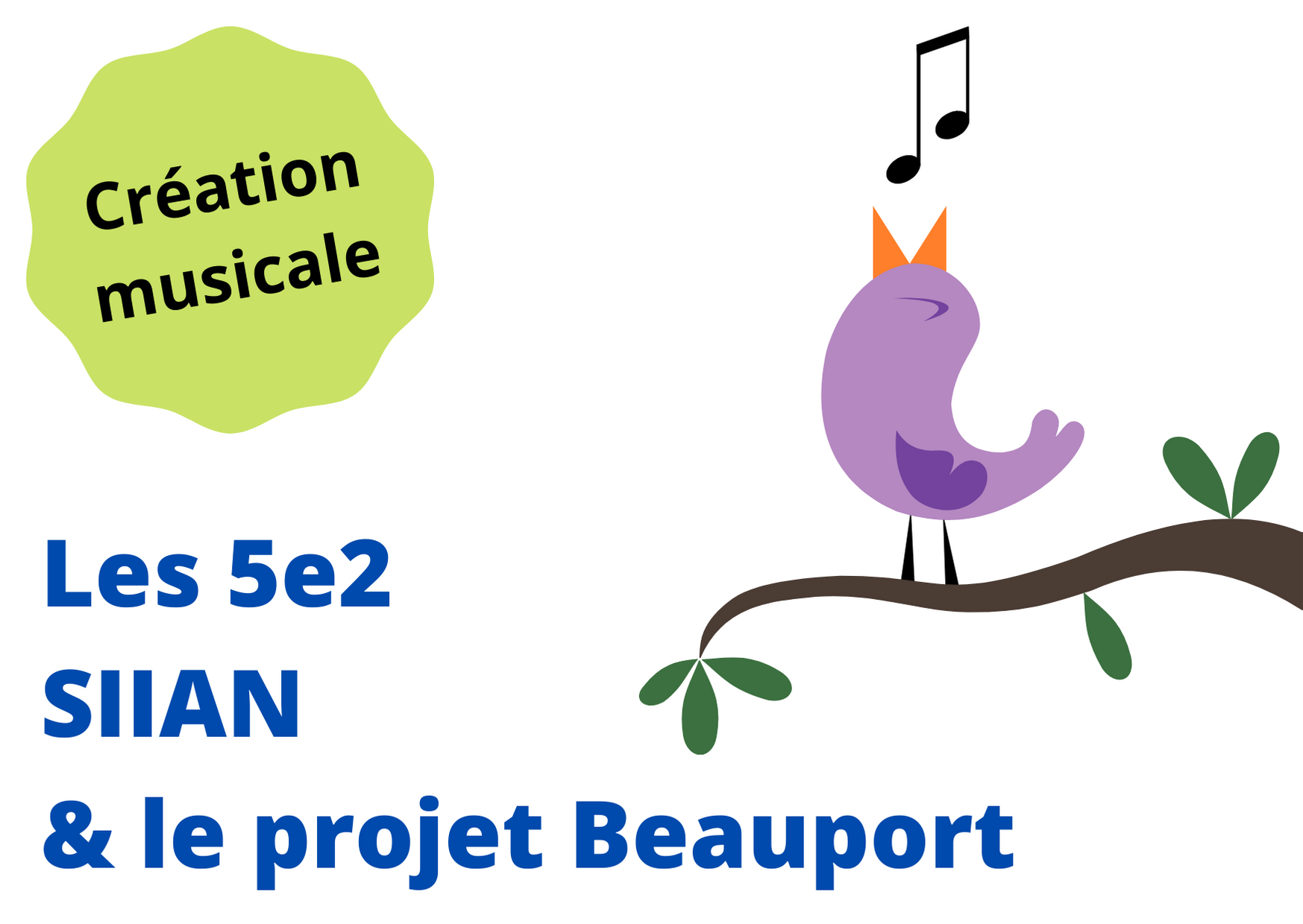 Et les oiseaux - Création musicale, SIIAN et les 5e2