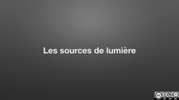 Les sources de lumière