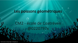 Les poissons géométriques