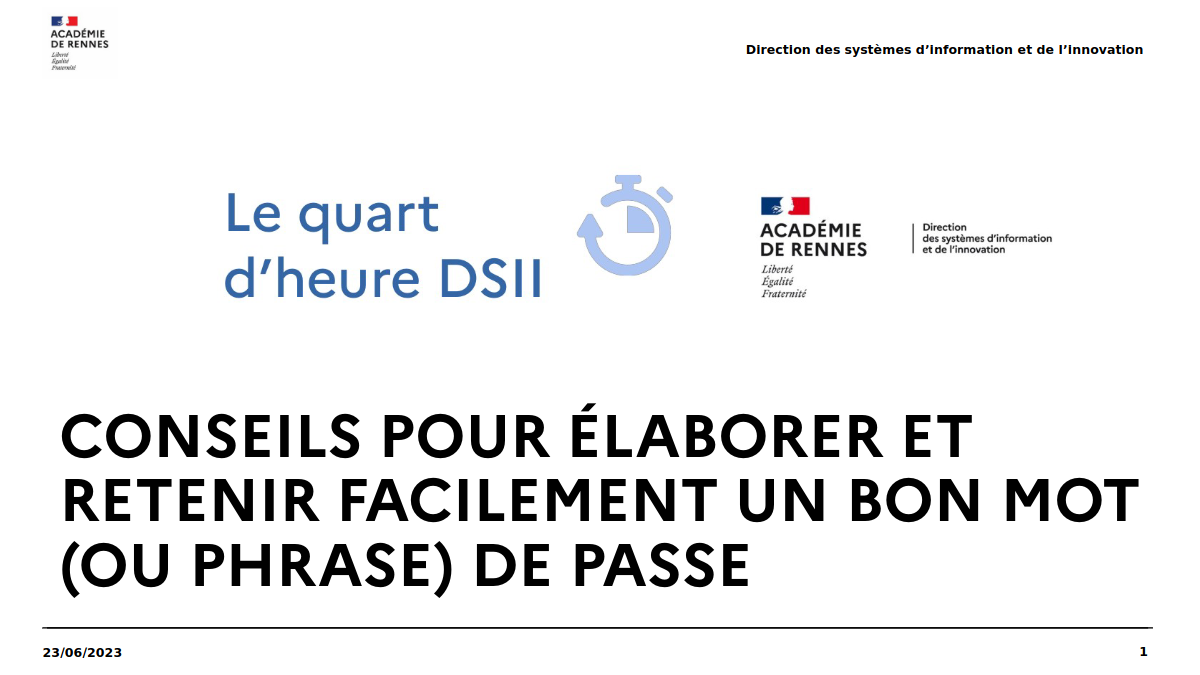 Mots de passe - Conseils pour élaborer et retenir facilement un bon mot ou phrase de passe [1/4h DSII]