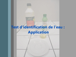 Test identification eau