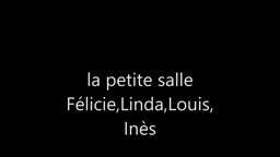 La petite salle