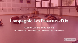 Atelier danse avec la cie Les Passeurs d’Oz, centre culturel de l’Hermine, Sarzeau 