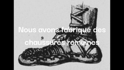 Vorgium : fabrication de chaussures romaines