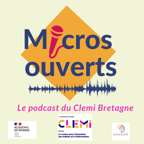 Micros ouverts - Le podcast du Clemi Bretagne - Mars 2021 (Spécial 35)