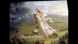 Manifest Destiny