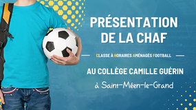 Présentation de la Classe à Horaires Aménagés Football - Collège Camille Guérin
