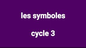 mathémagique  les symboles cycle 3