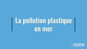 La pollution plastique en mer 2