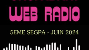 Podcast des 5eme SEGPA - Juin 2024