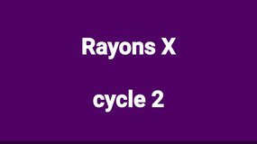 mathémagique rayon X cycle 2