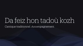 Da feiz hon tadoù kozh