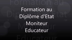 Formation au Diplôme d'État de Moniteur Éducateur (DEME)