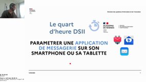 Quart d'heure DSII - Paramétrer une application de messagerie sur son smartphone ou sa tablette